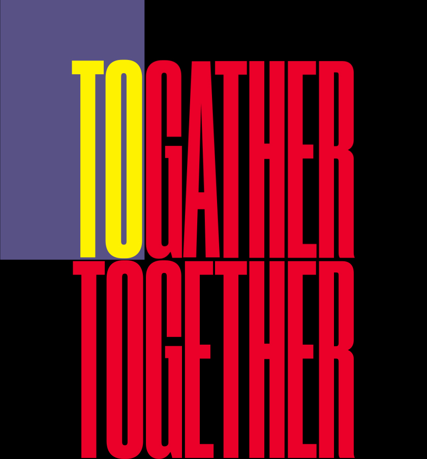 The words “TO GATHER TOGETHER” against a half purple half black background, with “TO” in neon yellow and “GATHER TOGETHER” in bright red.
